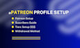 set up and optimize a professional patreon page