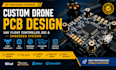 design custom drone pcb, uav flight controller, esc and embedded systems