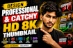 design a professional and eye catching youtube thumbnail