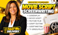 write edit screenplay movie script tv pilot screenwriter feature film formatting
