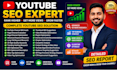 do youtube SEO, keyword research, and video optimization