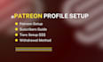 do patreon page management, optimization, promotion and setup your patreon page