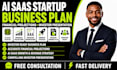 write ai saas startup business plan financial projections investor presentation