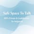 be your friendly chat partner and life coach