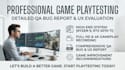 playtest your PC game and provide detailed feedback