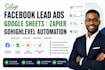 setup facebook lead ads gohighlevel zapier google sheets automation