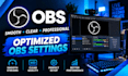 optimize obs studio for smooth high quality streaming