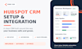 setup hubspot CRM with automation and workflow integration