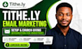 set up tithe ly email marketing tithe ly church giving integration ministry