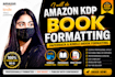 do amazon KDP book formatting, paperback and kindle ebook formatting