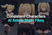 create ai anime short films with consistent characters