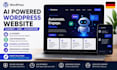 build german ai powered wordpress website,chatbot and automation for  bussiness
