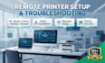 remotely install, setup and troubleshoot your printer