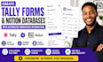 create tally forms and notion databases with automated workspace integrations