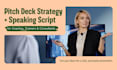 craft a persuasive pitch deck and speaking script that converts