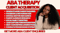 generate aba therapy client autism leads with facebook instagram and google ads