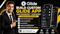 build custom glide app glide automation glide expert mobile app developer