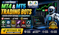 create profitable metatrader 4 and metatrader 5 trading bots