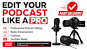 professionally edit your podcast video