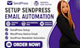 setup sendpress wordpress native email sendpress newsletter automation