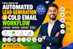 build an automated lead generation and cold email workflow