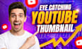 design viral high CTR youtube thumbnails in 24 hours