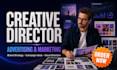 be your creative director, advertising with marketing