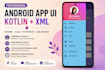 develop a professional android app using kotlin