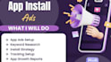 get app store app install game promotion through google and meta ads