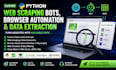 build custom python web scraping bots, browser automation and data extraction