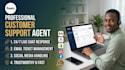 be your professional customer support chat agent
