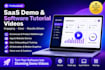 create saas demo,software tutorial and product walkthrough videos