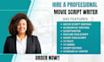 write movie script, screenplay, youtube script, screen writing tv series