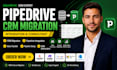 migrate pipedrive crm pipedrive integration pipedrive consultant