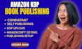 book publishing, self publishing, kdp expert upload , book publishing consultant