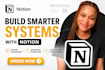 be your custom notion template expert notion website notion consultant