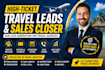generate high ticket travel leads and close b2b sales