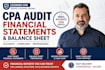 prepare CPA audit financial statement and balance sheet and financial statement