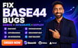 fix base44 bugs, debug base44 app, api integration, supabase, and app deployment