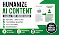 ai content editing humanize ai content humanize ai proofreading chatgpt rewrite
