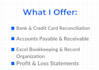 do bookkeeping,bank reconsilation and excel accounting