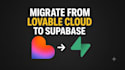 migrate your lovable cloud app to your own supabase