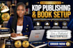 format and publish your book on ingramspark, apple, amazon KDP