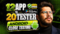 do 12 to 50 real testers for android app testing google play closed testing ads