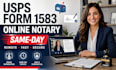 notarize usps form 1583 online with a remote notary same day