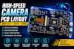 design high speed camera pcb layout mipi csi2 esp32 stm32
