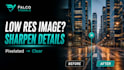 fix blurry photos and improve image quality