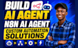 build ai agent, n8n ai agent, custom automation solutions