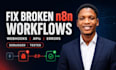 fix n8n workflow errors, debug webhooks, API nodes and failed executions