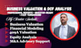 provide professional business valuation, dcf and financial analysis for startups